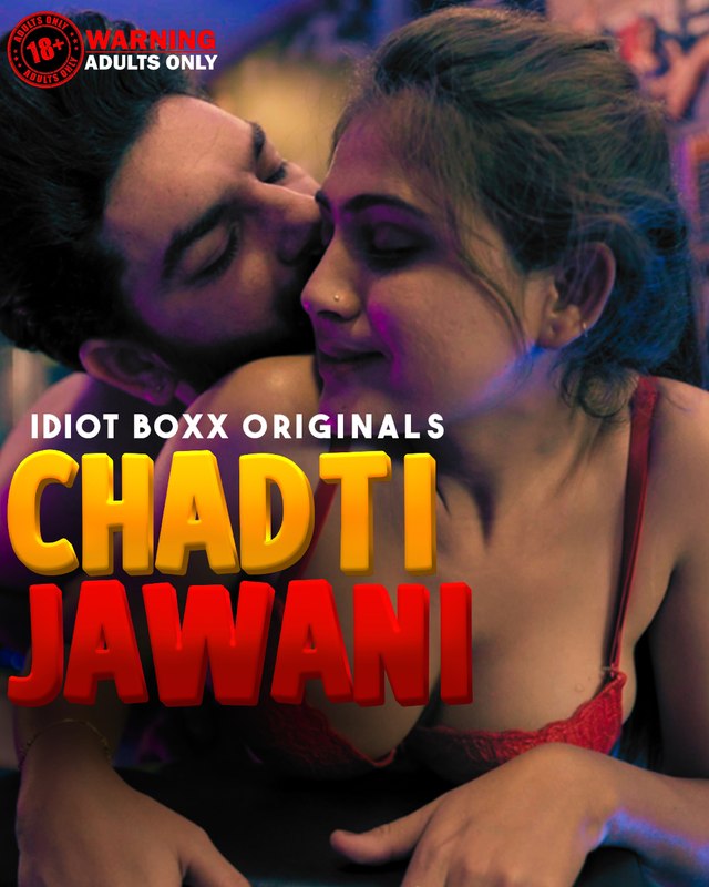 Chadti Jawani (2023) IdiotBoxx S01E01T03 